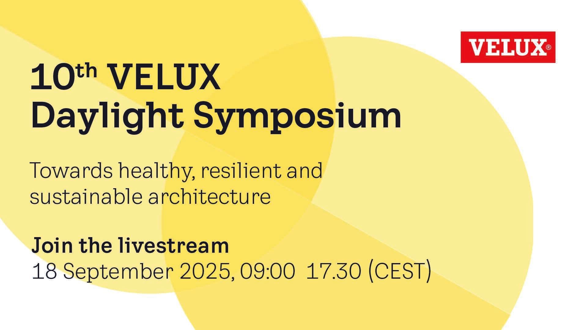 10th VELUX Daylight Symposium gathers experts from around the world