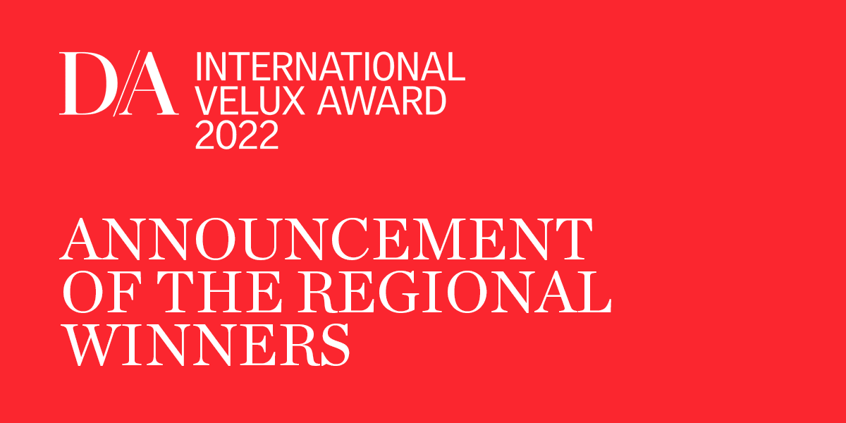 The International VELUX Award 2022 announces ten regional winners